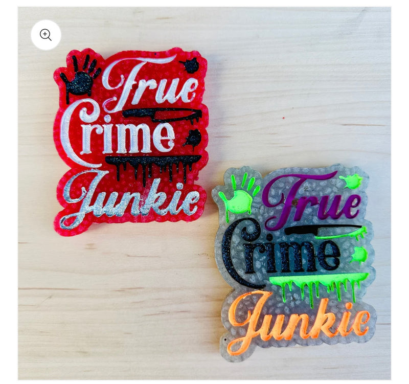 Halloween True Crime Junkie Freshie