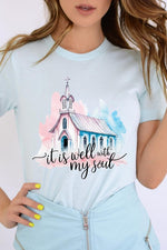 It Is Well With My Soul  Graphic Tee