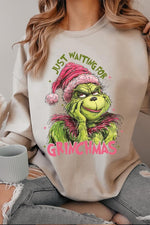 Just Waiting For Grinchmas Fleece Sweatshirts