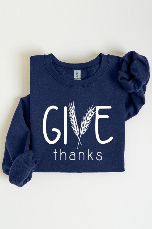 Give Thanks Graphic Fleece Sweatshirts