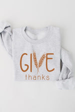 Give Thanks Graphic Fleece Sweatshirts