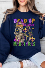 Bead Up Bitches It's Mardi Gras Fleece Sweatshirts