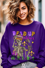 Bead Up Bitches It's Mardi Gras Fleece Sweatshirts