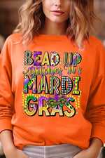 Bead Up Bitches It's Mardi Gras Fleece Sweatshirts