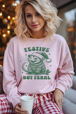 Christmas Festive But Feral Holiday Sweatshirt