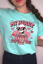 My Heart Pops For You Skeleton Graphic Tee