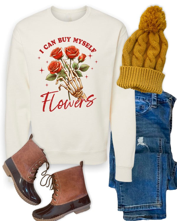 I Can Buy Myself Flowers Graphic Sweatshirt