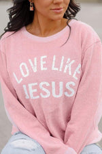 Pink Love Like Jesus