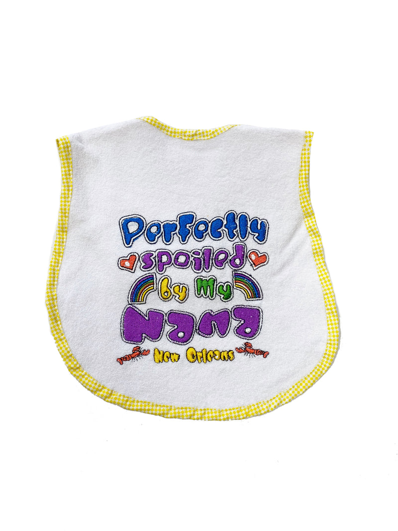 "Spoiled By My Nana" Baby Bib